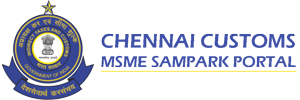 Chennai Customs MSME Sampark Portal
