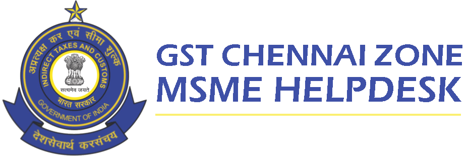 GST Chennai Zone MSME Helpdesk